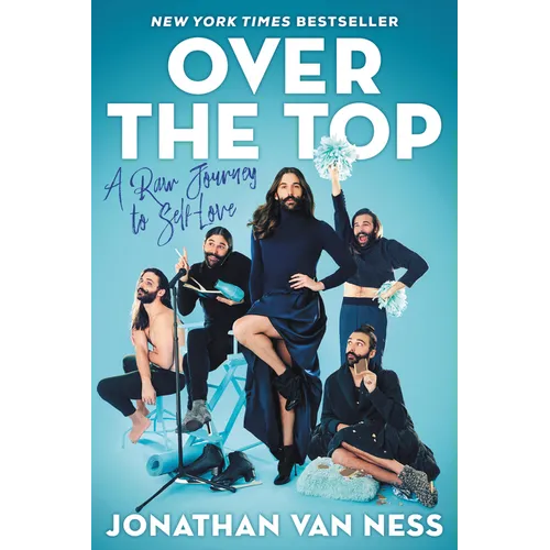 Over the Top: A Raw Journey to Self-Love