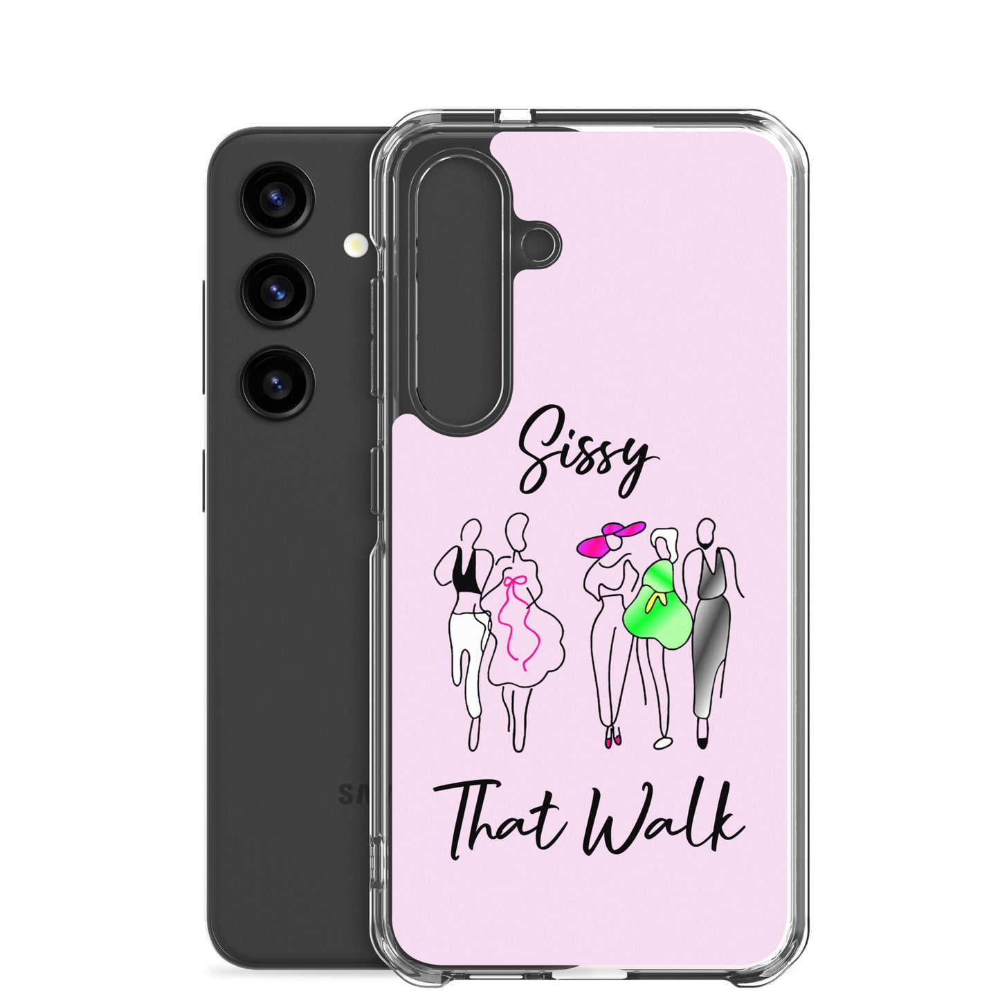 Sissy That Walk Samsung Galaxy Cell Phone Case clear-case-for-samsung-samsung-galaxy-s24-case-with-phone-677ef6cda39bf
