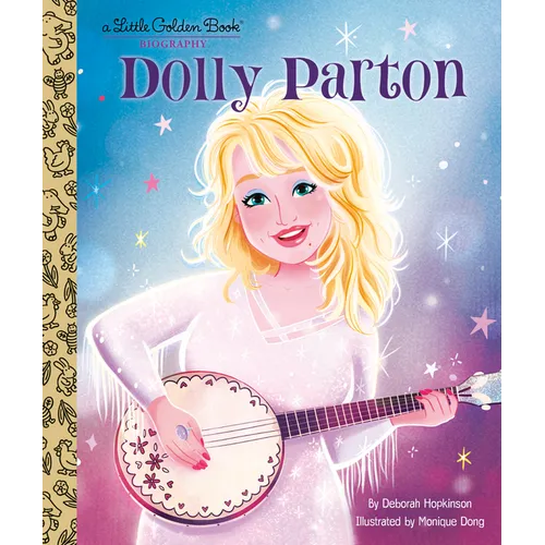 Front cover of the children's book 'Dolly Parton: A Little Golden Book' showing an illustrated Dolly playing a banjo against a blue-to-purple starry background.