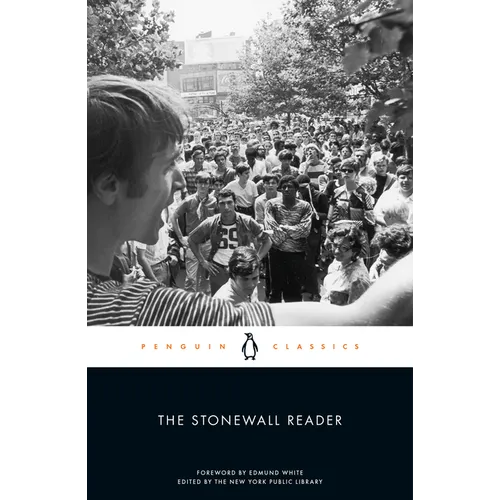Book cover of 'The Stonewall Reader' by Penguin Classics with a black and white photo of a crowd.