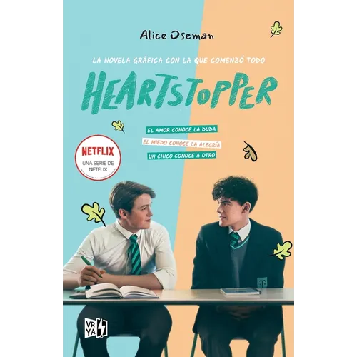 Book cover for the Spanish edition of the graphic novel 'Heartstopper' by Alice Oseman, featuring a pastel blue and peach background with illustrations of the main characters in school uniforms.