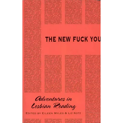 The New Fuck You: Adventures in Lesbian Reading
