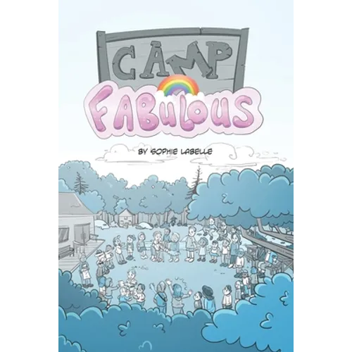 Camp Fabulous: Assigned Male Single Issue no. 19