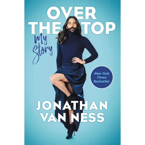 Over the Top: My Story