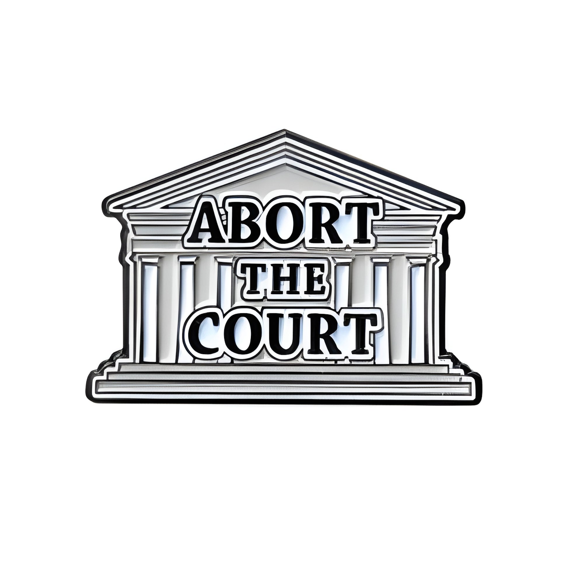 Stylized courthouse lapel pin with 'ABORT THE COURT' text on a white background