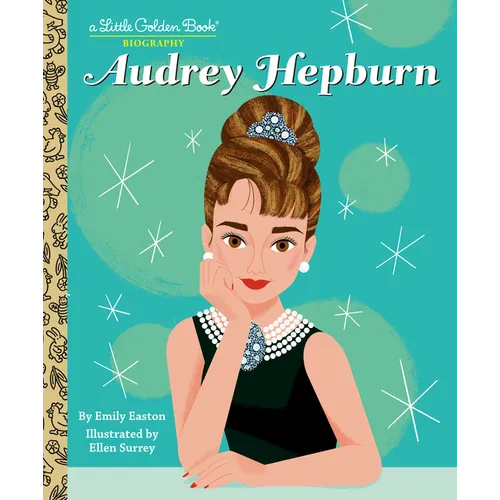 Book cover of 'Audrey Hepburn' Little Golden Book with illustration of Audrey Hepburn.