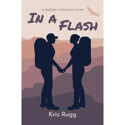 In a Flash: A Lesbian Romance Novel