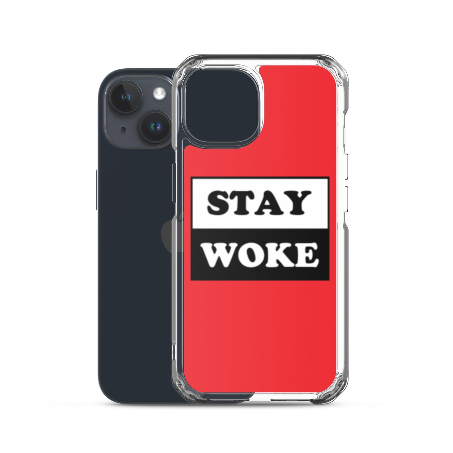 Stay Woke Apple iPhone Cell Phone Case clear-case-for-iphone-iphone-15-case-with-phone-66f83b5e35663