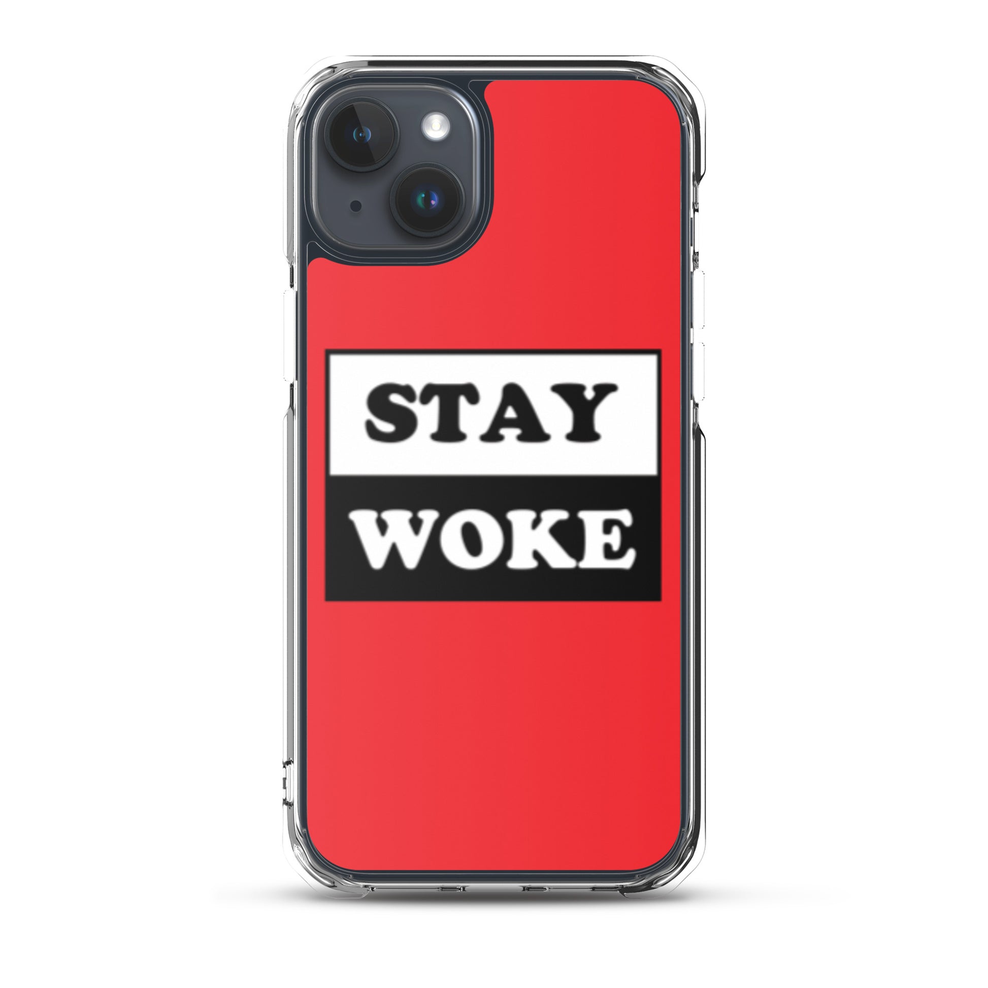 Stay Woke Apple iPhone Cell Phone Case iPhone 15 Plus clear-case-for-iphone-iphone-15-plus-case-on-phone-66f83b5e35056