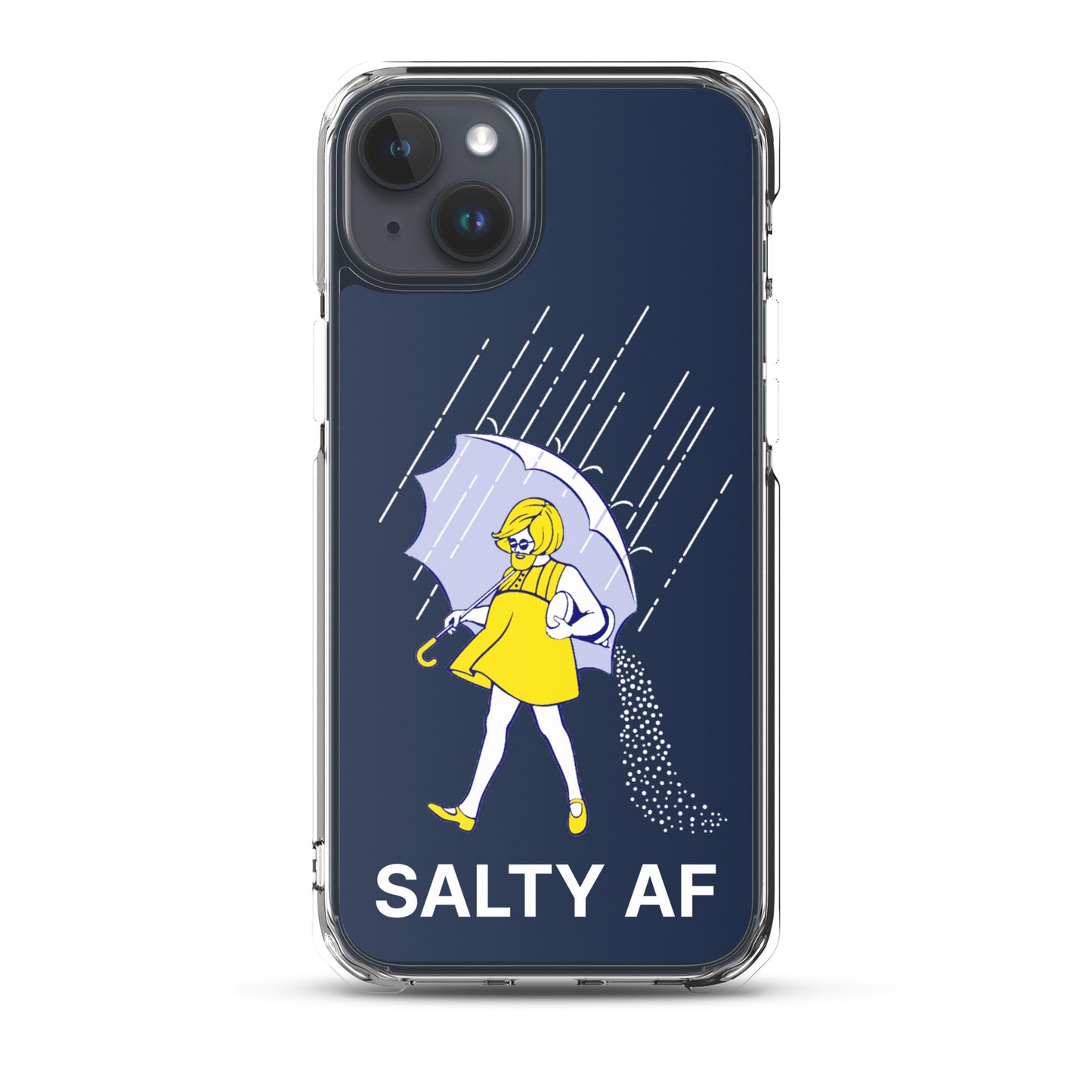 Salty AF Apple iPhone Cell Phone Case iPhone 15 Plus clear-case-for-iphone-iphone-15-plus-case-on-phone-66f83bf8ec655