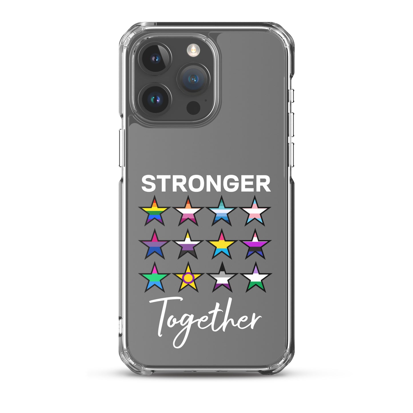 LGBTQ Pride Apple iPhone Case - Stronger Together iPhone 15 Pro Max Pride clear-case-for-iphone-iphone-15-pro-max-case-on-phone-66f83be6113ce