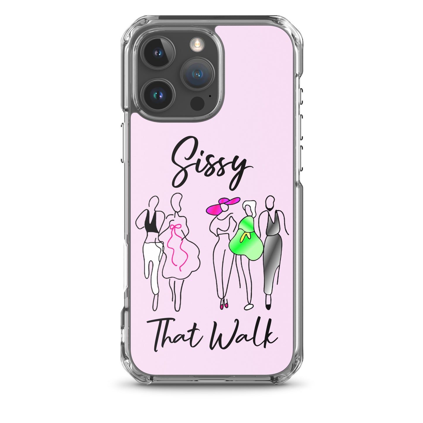 Sissy That Walk Apple iPhone Cell Phone Case iPhone 16 Pro Max clear-case-for-iphone-iphone-16-pro-max-case-on-phone-66f83cc96bdd5