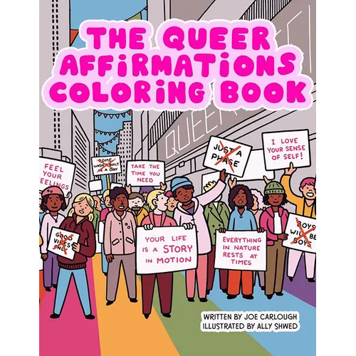 The Queer Affirmations Coloring Book