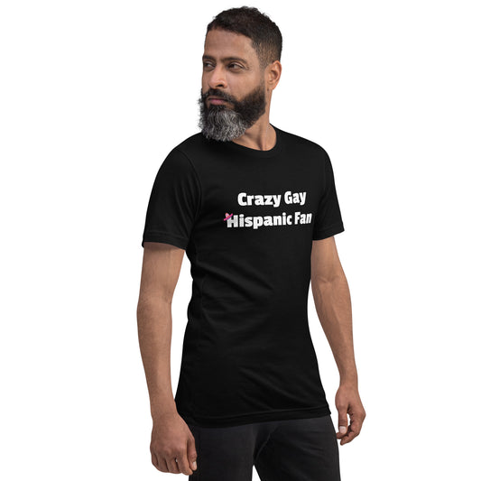 Man wearing a black t-shirt with text 'Crazy Gay Hispanic Fan' on a white background