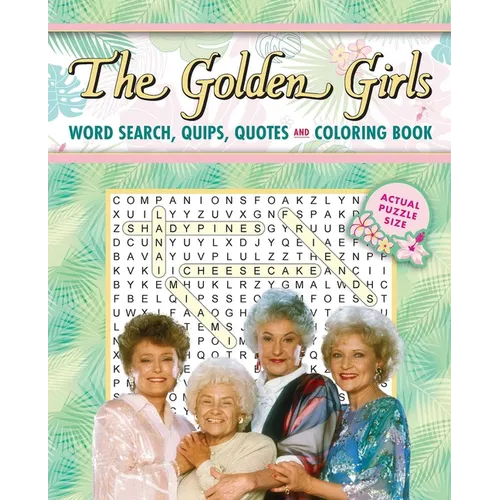 The Golden Girls Word Search, Quips, Quotes and Coloring Book