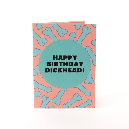 Happy Birthday, Dickhead - Pop Up Card happy-birthday-dickhead-pop-up-3d-card-printed-front