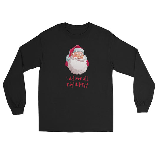 black long sleeve shirt with a traditional santa claus winking and red text that reads 'I deliver all night long'