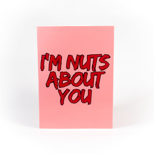 I'm Nuts About You Greeting Card - Pop Up im-nuts-about-you-greeting-card-pop-up-valentines-day-love-front
