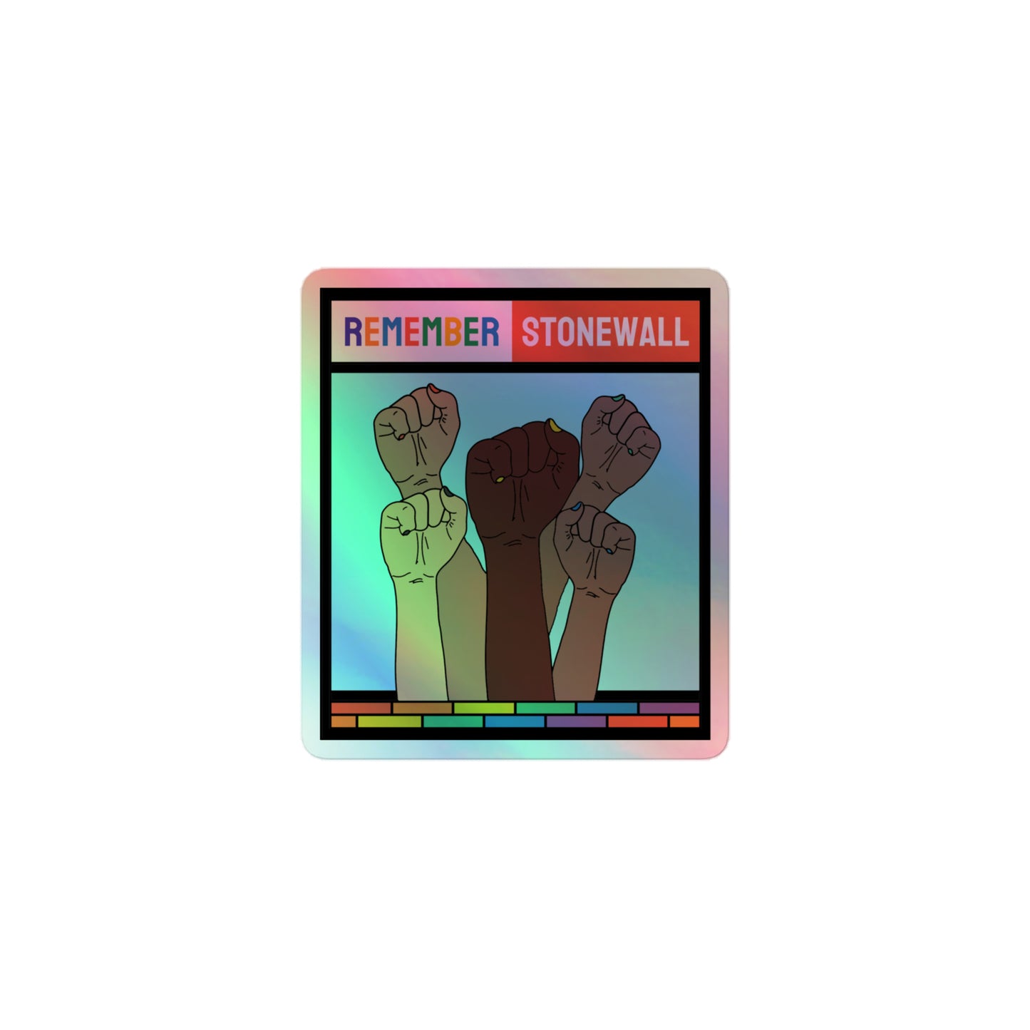 LGBTQ Pride Holographic Sticker - Remember Stonewall 3″ Pride kiss-cut-holographic-stickers-grey-3x3-front-64a35b3c6931b