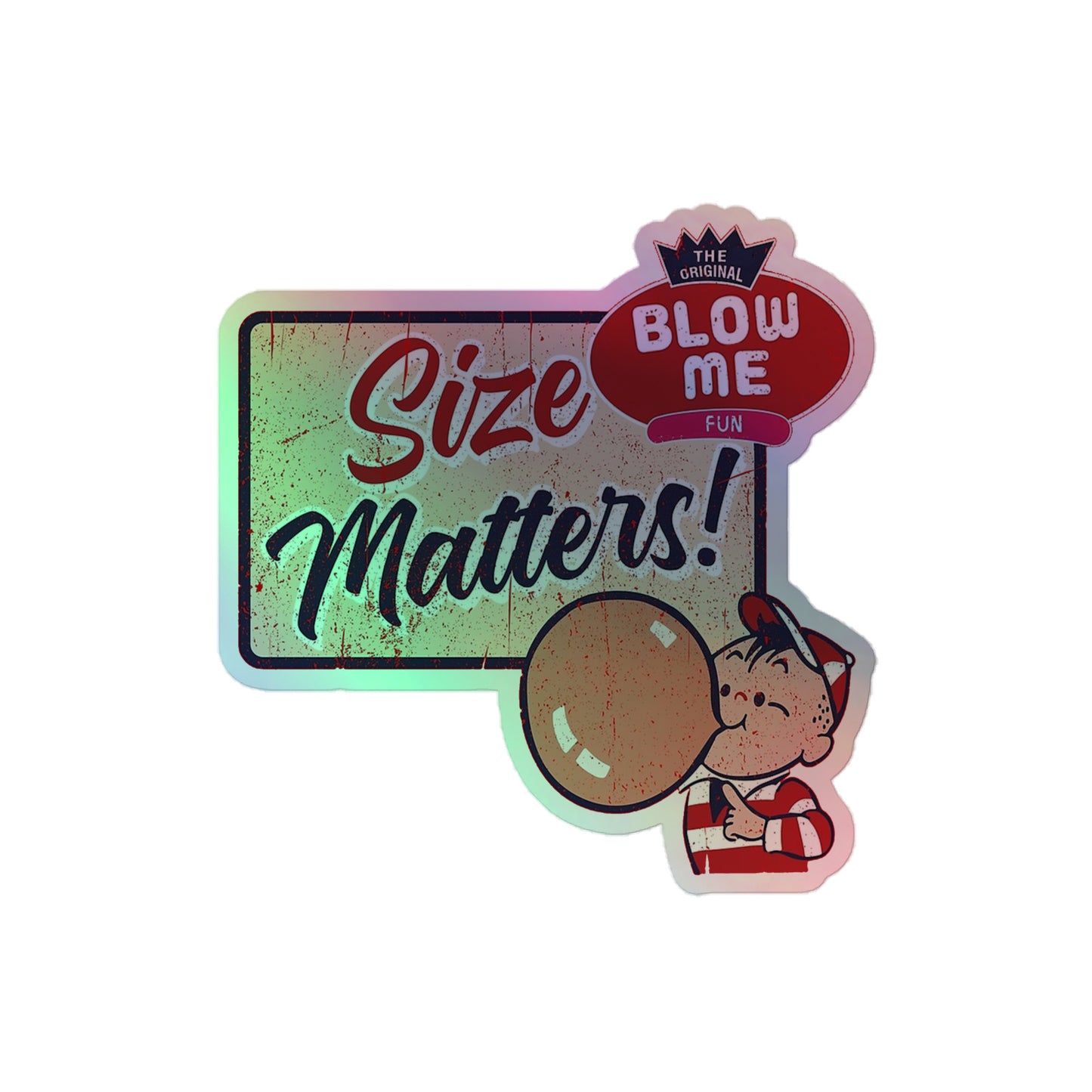 Size Matters Holographic Sticker 4″×4″ kiss-cut-holographic-stickers-grey-4x4-front-64a357a49e90f