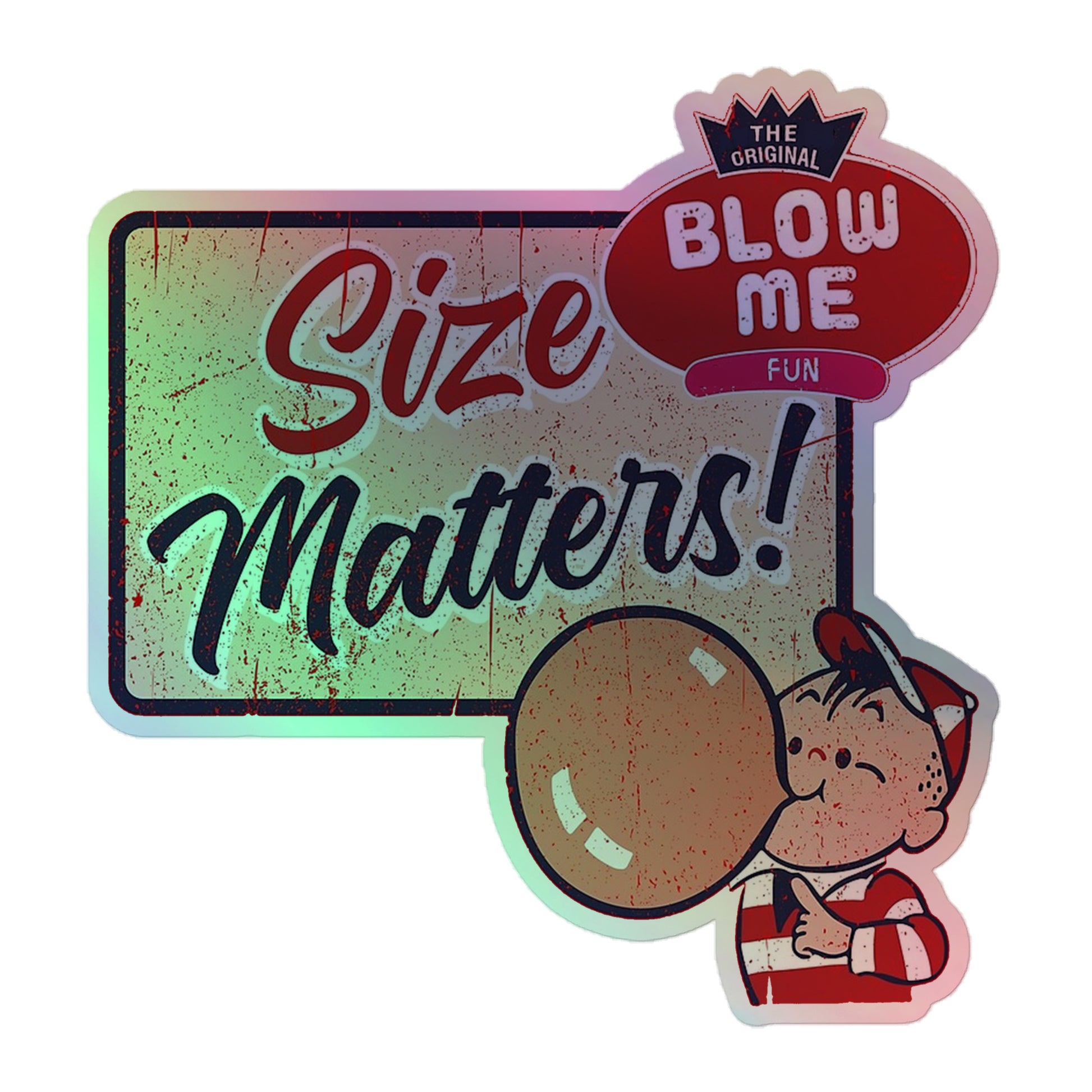 Size Matters Holographic Sticker 5.5″×5.5″ kiss-cut-holographic-stickers-grey-5.5x5.5-front-64a357a49dcd6