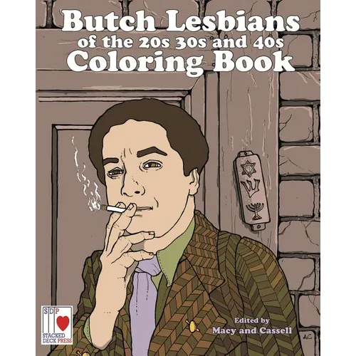 Book cover of 'Butch Lesbians of the 20s 30s and 40s Coloring Book' with a person smoking a cigarette.