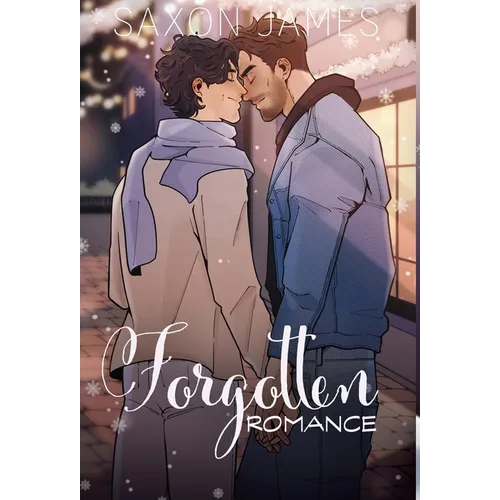 Book cover of 'Forgotten Romance' by Saxon James featuring two characters embracing.