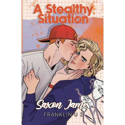 Book cover of 'A Stealthy Situation' by Saxon James with a couple embracing.