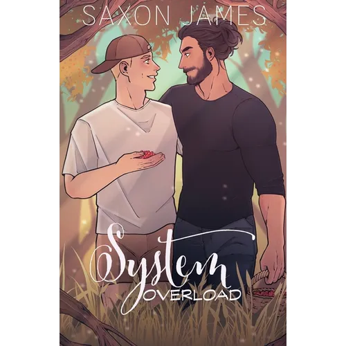 Book cover of 'System Overload' by Saxon James featuring two people standing close together with a natural background.