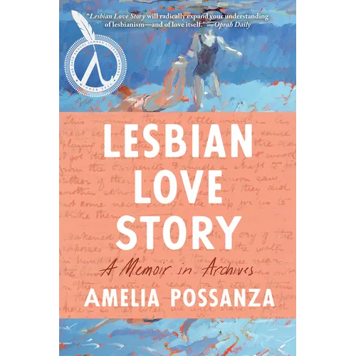 Lesbian Love Story: A Memoir in Archives