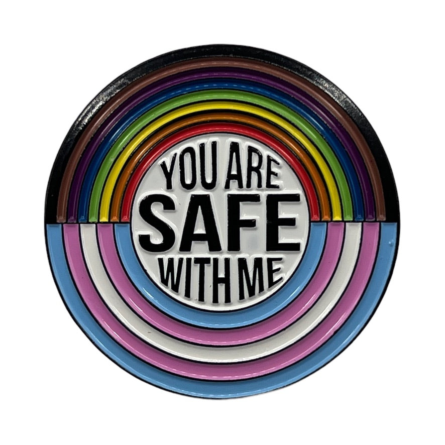 LGBTQ Pride round lapel pin with rainbow circle and 'You are safe with me' text on a white background