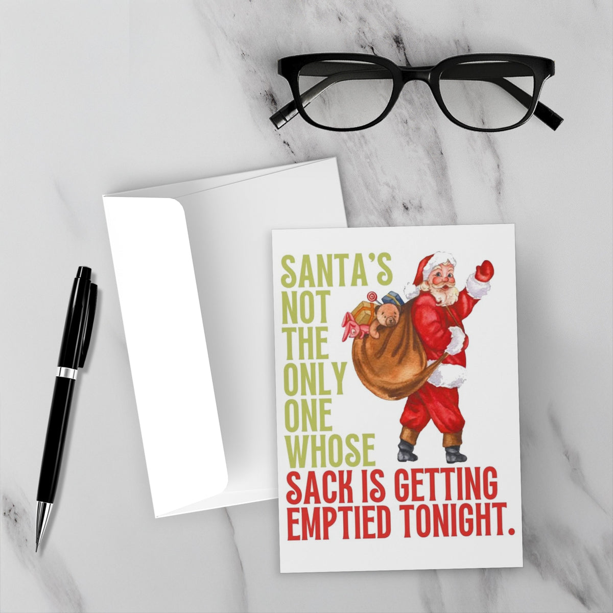 Christmas card with a traditional Santa Claus carrying a bag full of toys with a text that reads 'Santa's Not The Only One Whose Sack Is Getting Emptied Tonight'