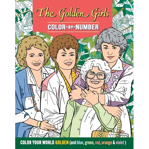Color-by-number book cover featuring illustrations of 'The Golden Girls' with a colorful background.