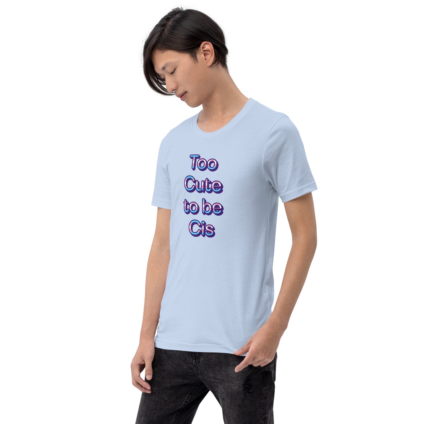 Transgender - Too Cute to be Cis T-shirt transgender-too-cute-to-be-cis-t-shirt-light-blue-lifestyle Tee