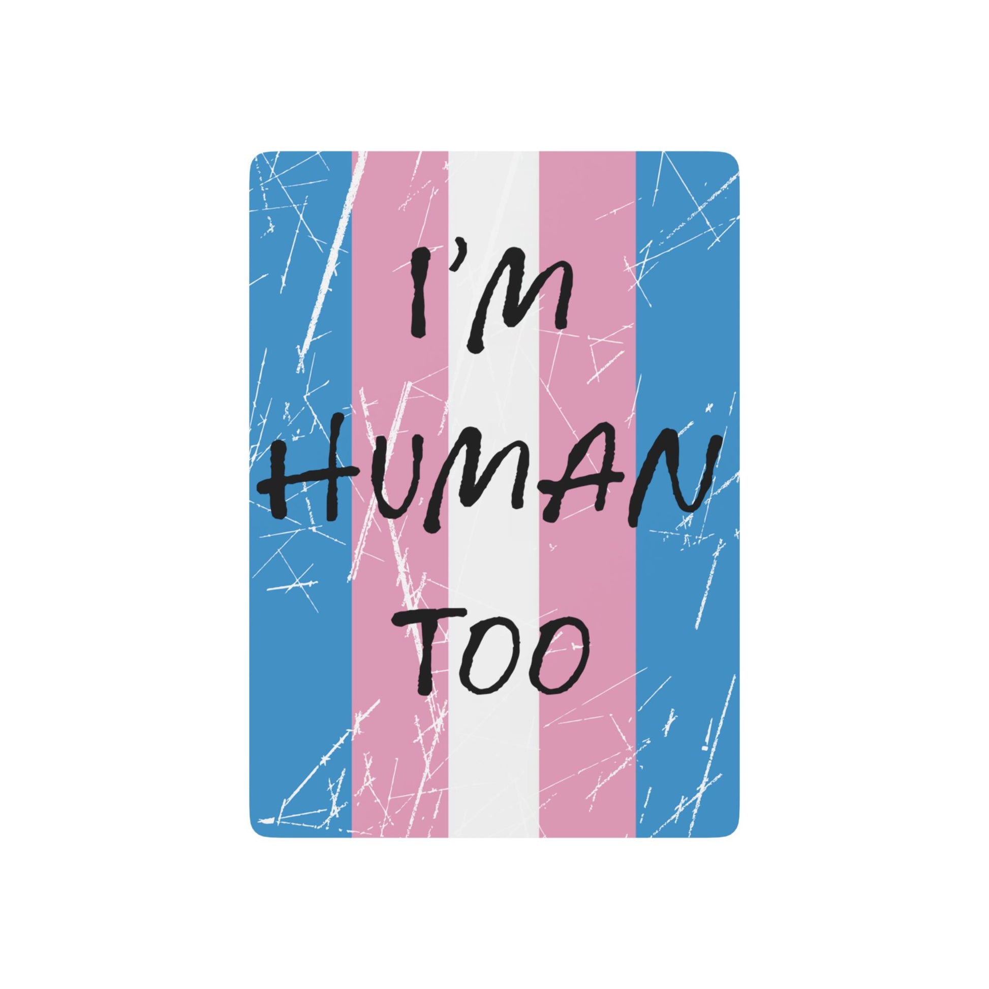 Transgender Trans Pride 'I'm Human Too' Poker Playing Cards 2.5" x 3.5" Transgender Semi Glossy transgender-trans-pride-im-human-too-poker-playing-cards-detail