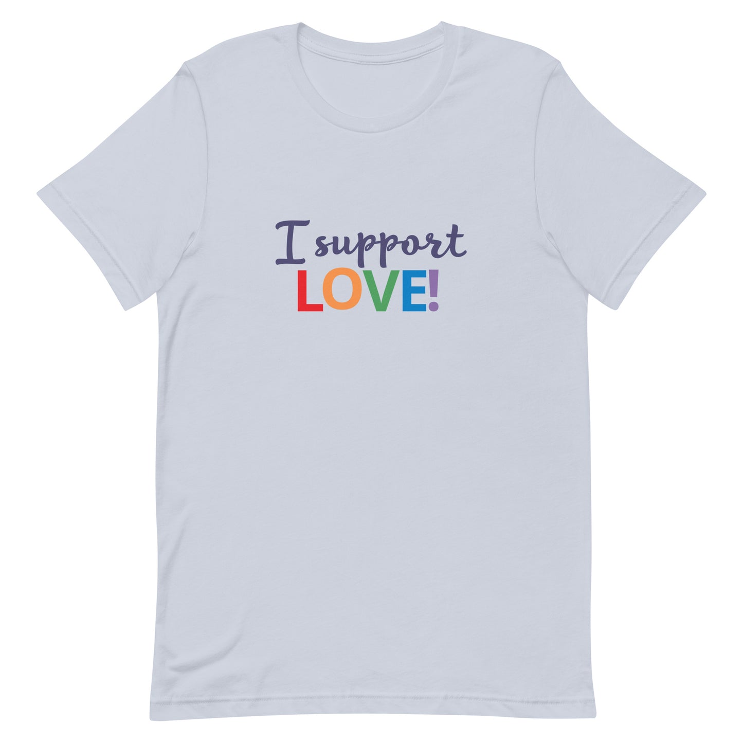 LGBTQ Pride Unisex T-shirt - I Support Love Light Blue Pride unisex-staple-t-shirt-light-blue-front-663e44c976412