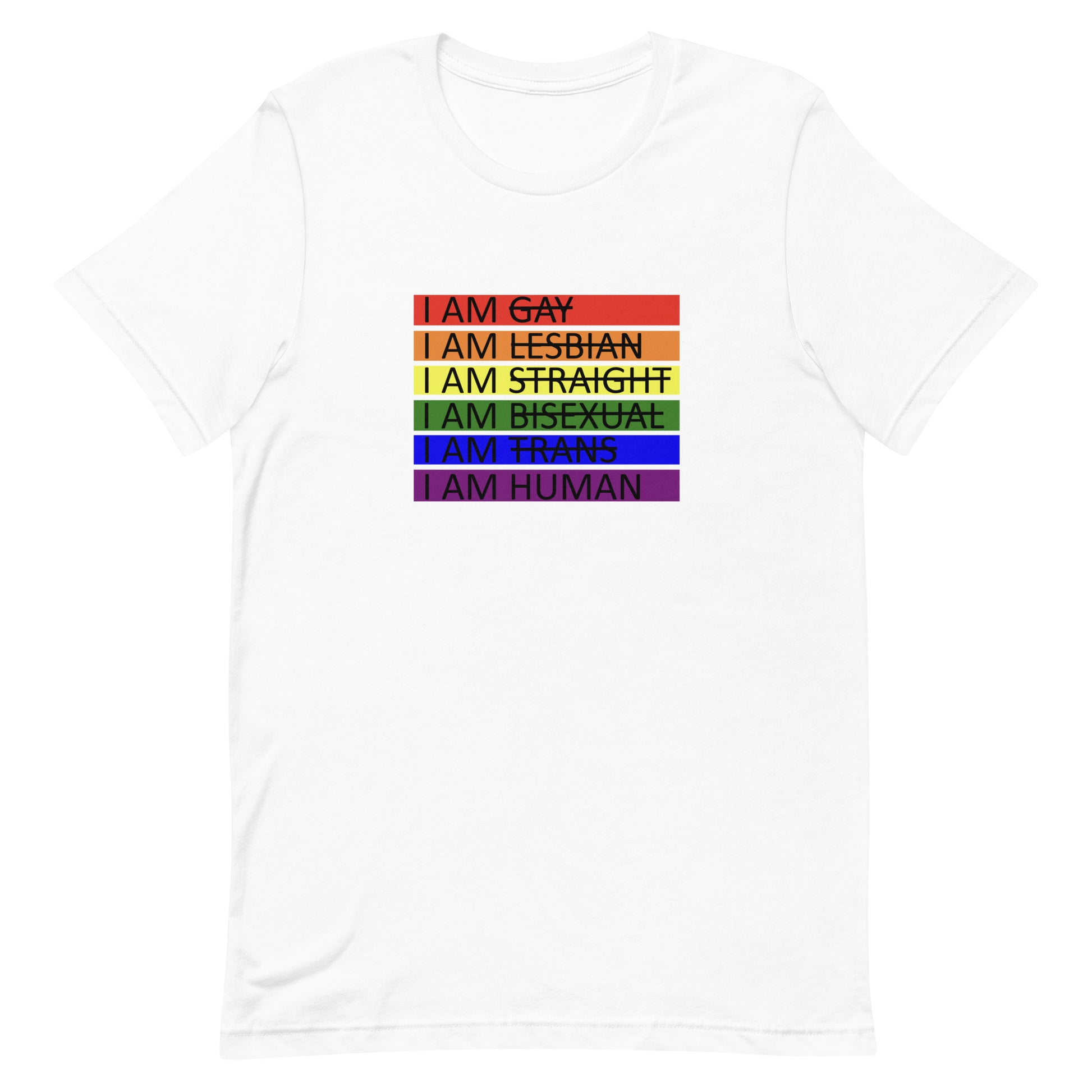 LGBTQ Pride I Am Human T-shirt White Pride unisex-staple-t-shirt-white-front-655d65fc72419