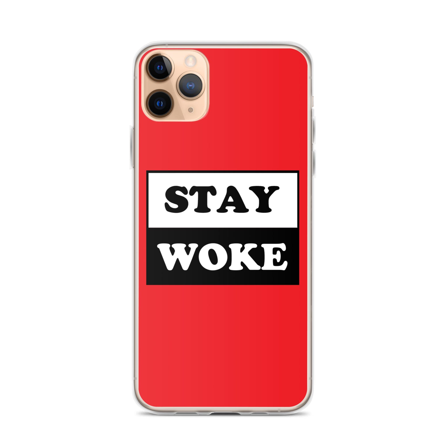 Stay Woke Apple iPhone Cell Phone Case iPhone 11 Pro Max clear-case-for-iphone-iphone-11-pro-max-case-on-phone-641260b8c5c1e