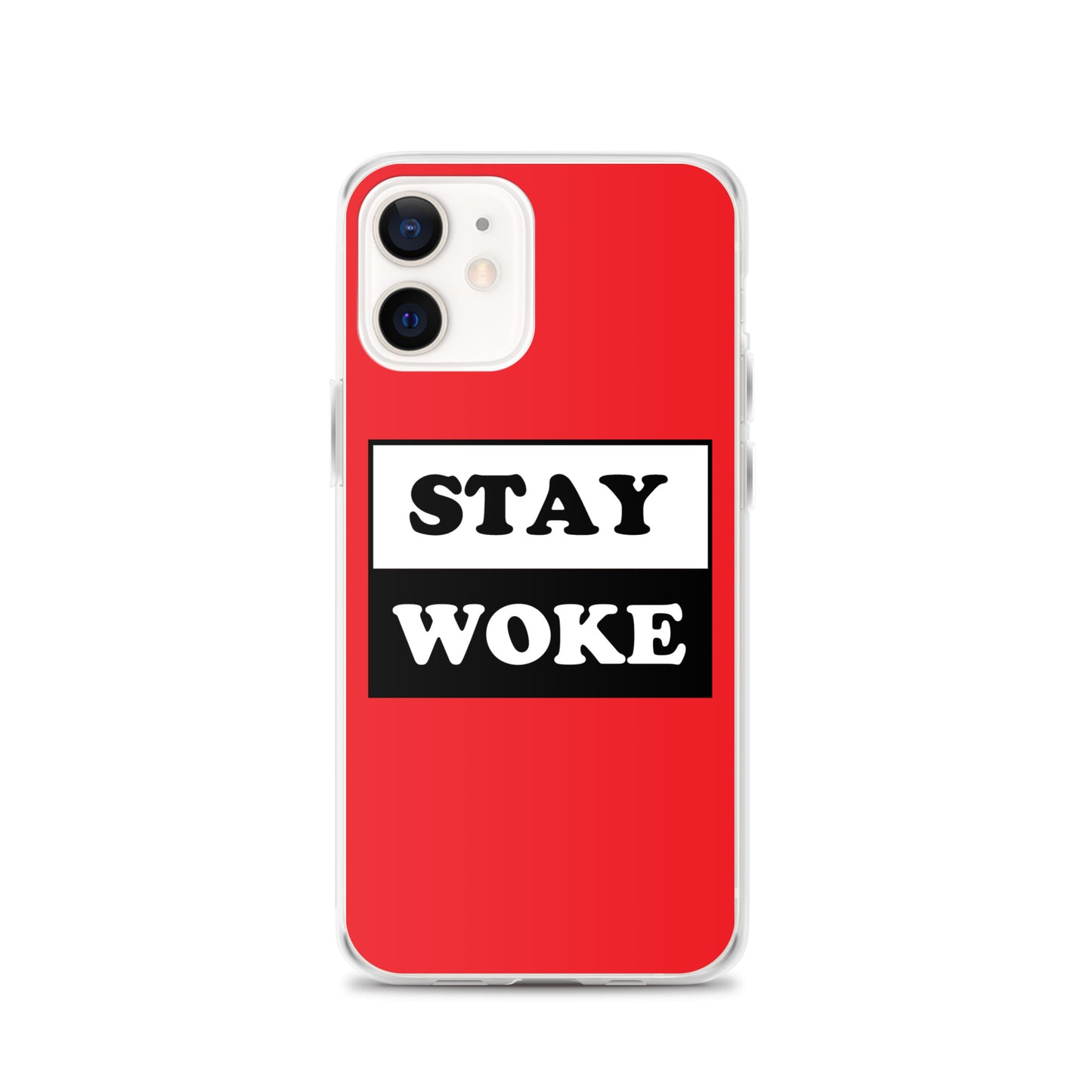 Stay Woke Apple iPhone Cell Phone Case iPhone 12 clear-case-for-iphone-iphone-12-case-on-phone-641260b8c5d42