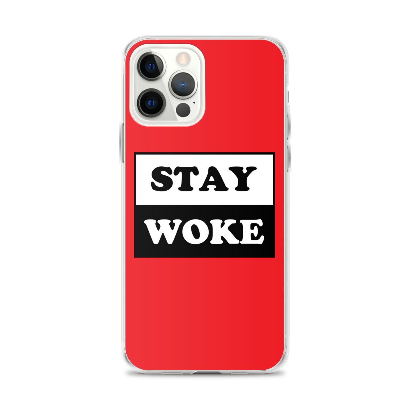 Stay Woke Apple iPhone Cell Phone Case iPhone 12 Pro Max clear-case-for-iphone-iphone-12-pro-max-case-on-phone-641260b8c5fec