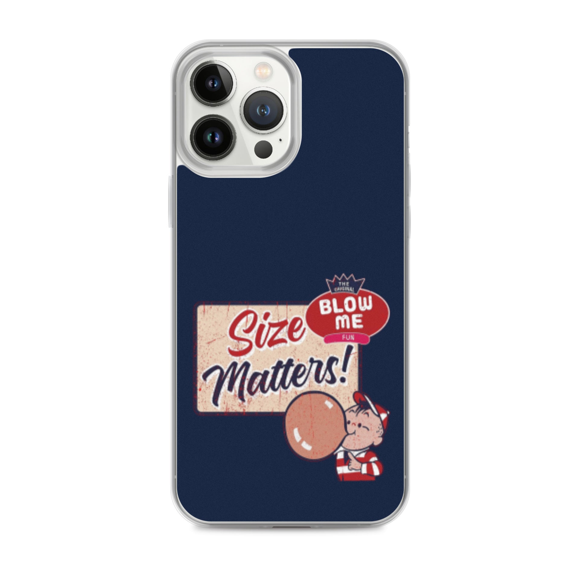 Size Matters Apple iPhone Cell Phone Case iPhone 13 Pro Max clear-case-for-iphone-iphone-13-pro-max-case-on-phone-64125d24cd7b3