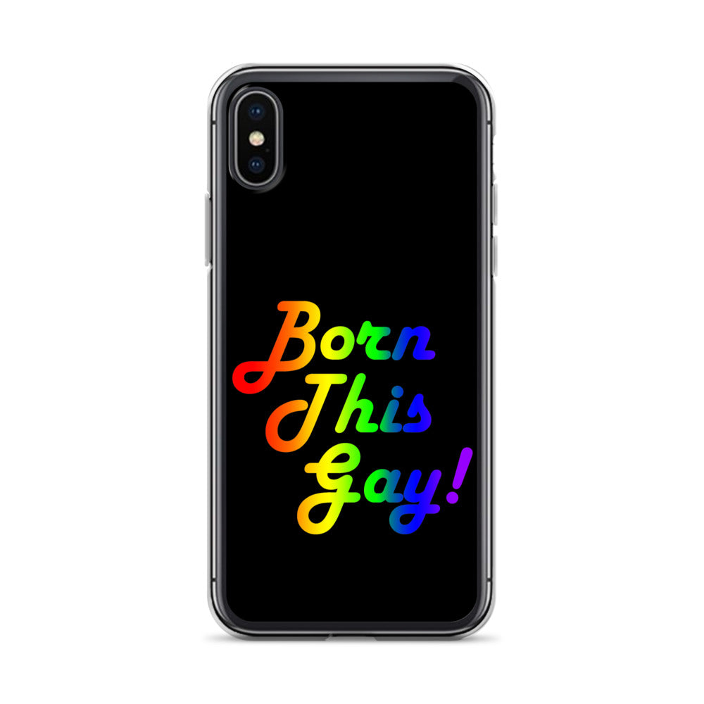 LGBTQ Pride Apple iPhone Case - Born This Gay iPhone X XS Pride clear-case-for-iphone-iphone-x-xs-case-on-phone-642f1bc87b061