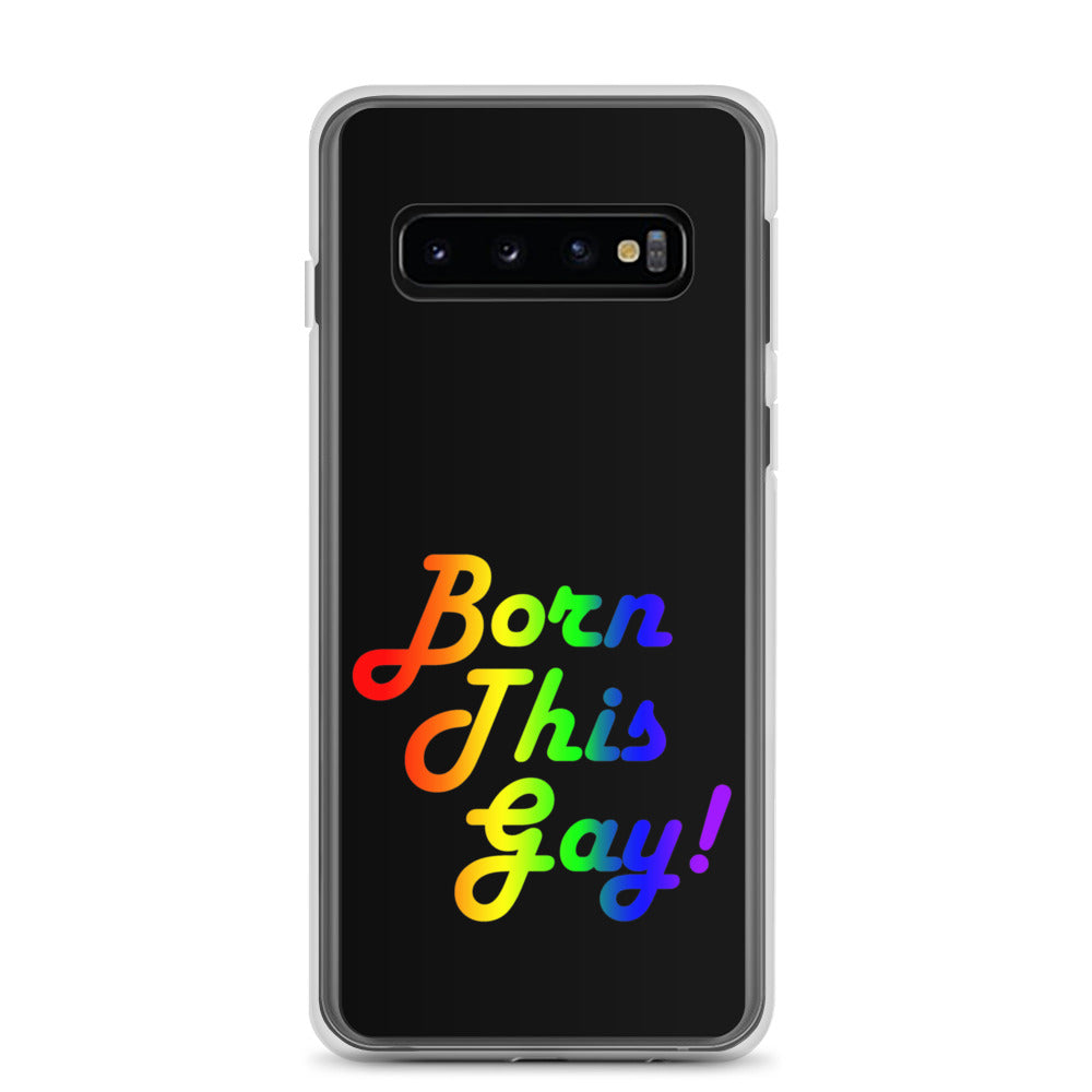 LGBTQ Pride Samsung Galaxy Cell Phone Case - Born This Gay Samsung Galaxy S10 clear-case-for-samsung-samsung-galaxy-s10-case-on-phone-64126fd3c5061