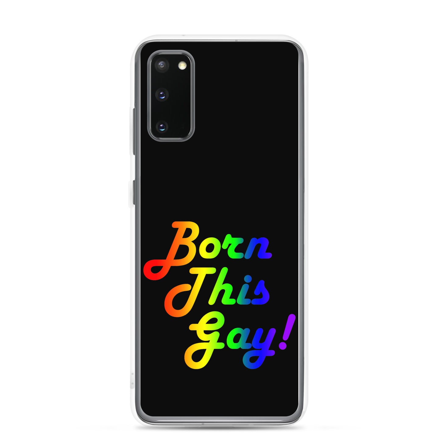 LGBTQ Pride Samsung Galaxy Cell Phone Case - Born This Gay Samsung Galaxy S20 clear-case-for-samsung-samsung-galaxy-s20-case-on-phone-64126fd3c5380