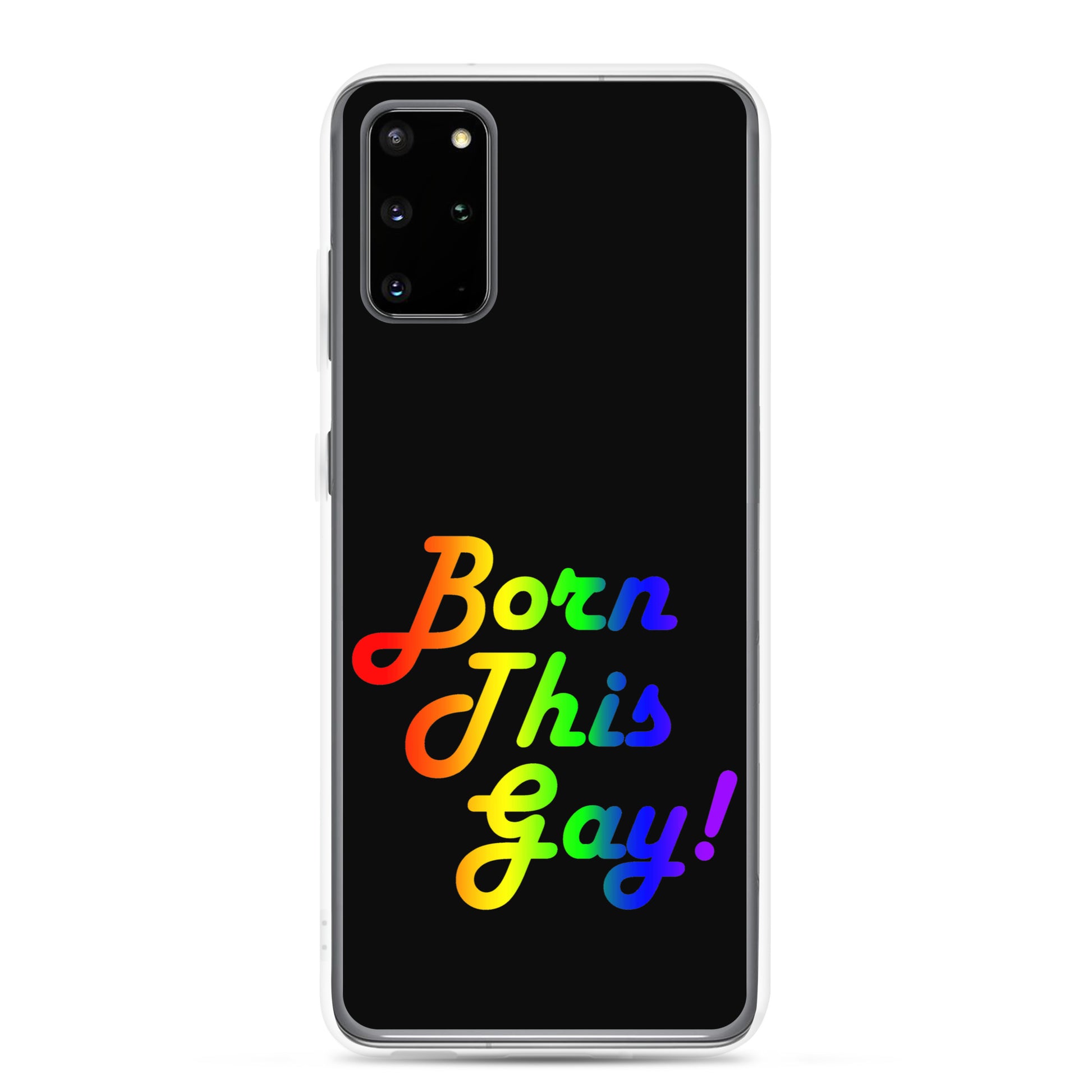 LGBTQ Pride Samsung Galaxy Cell Phone Case - Born This Gay Samsung Galaxy S20 Plus clear-case-for-samsung-samsung-galaxy-s20-plus-case-on-phone-64126fd3c5550