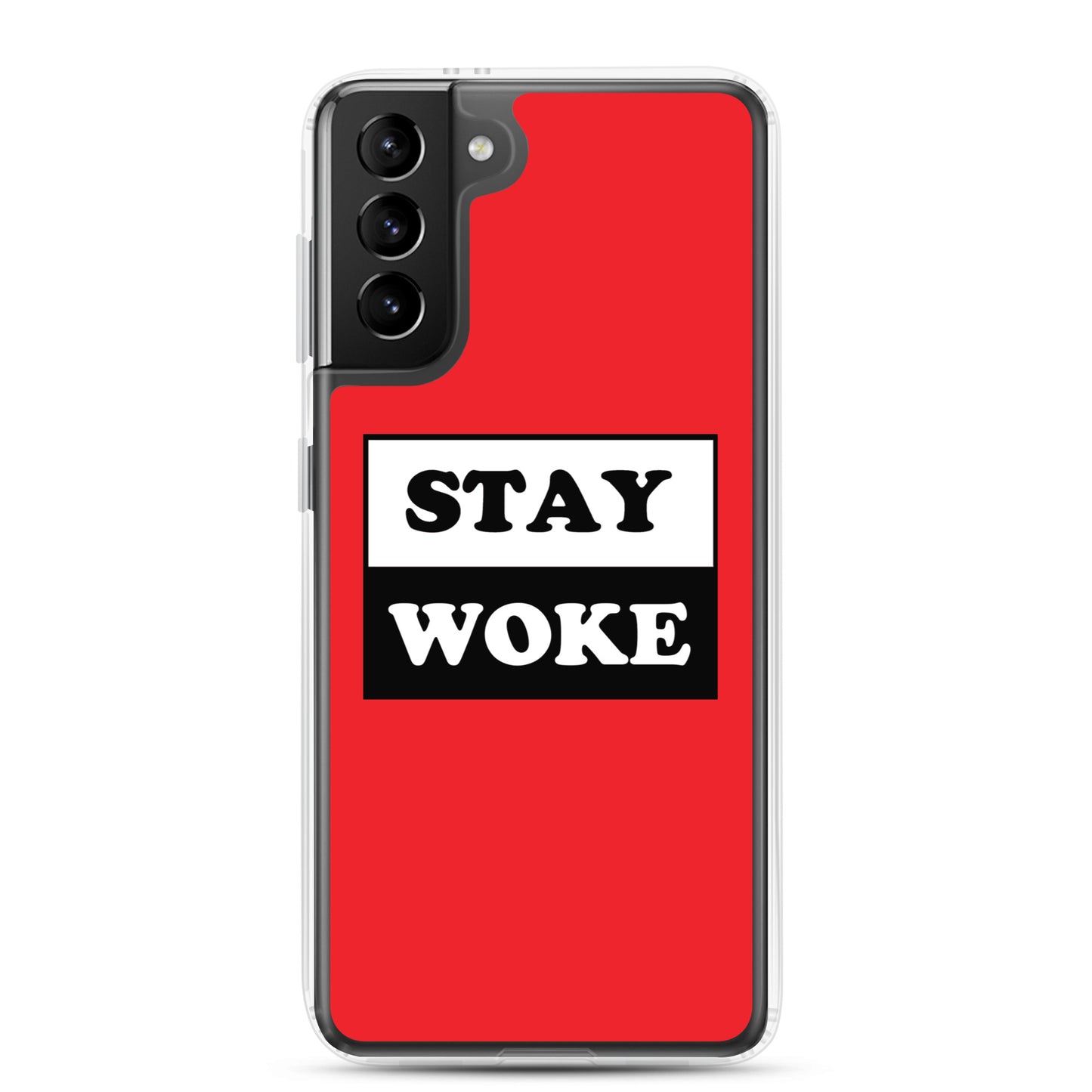 Stay Woke Samsung Galaxy Cell Phone Case Samsung Galaxy S21 Plus clear-case-for-samsung-samsung-galaxy-s21-plus-case-on-phone-641263000b922