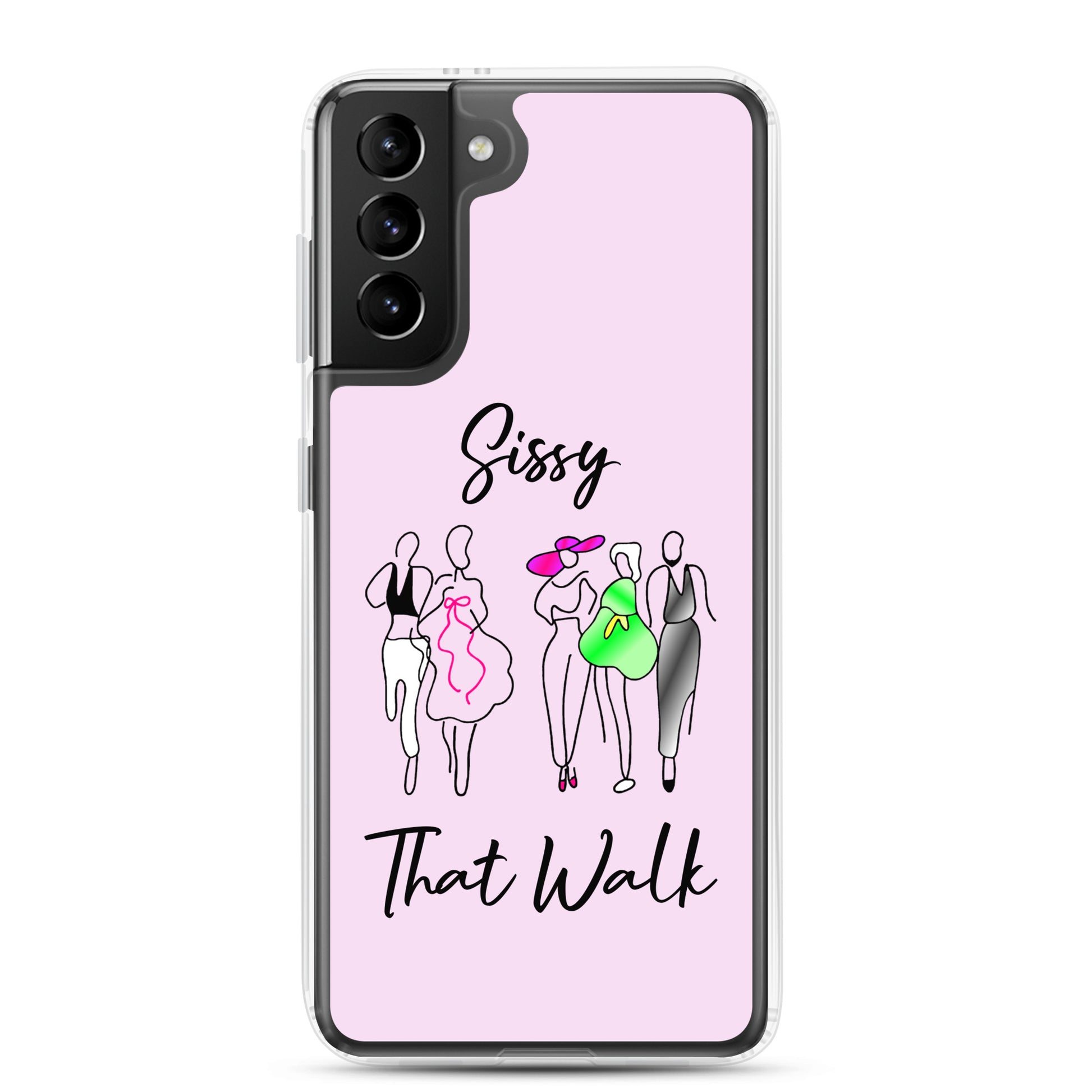 Sissy That Walk Samsung Galaxy Cell Phone Case Samsung Galaxy S21 Plus clear-case-for-samsung-samsung-galaxy-s21-plus-case-on-phone-6412732668dd2