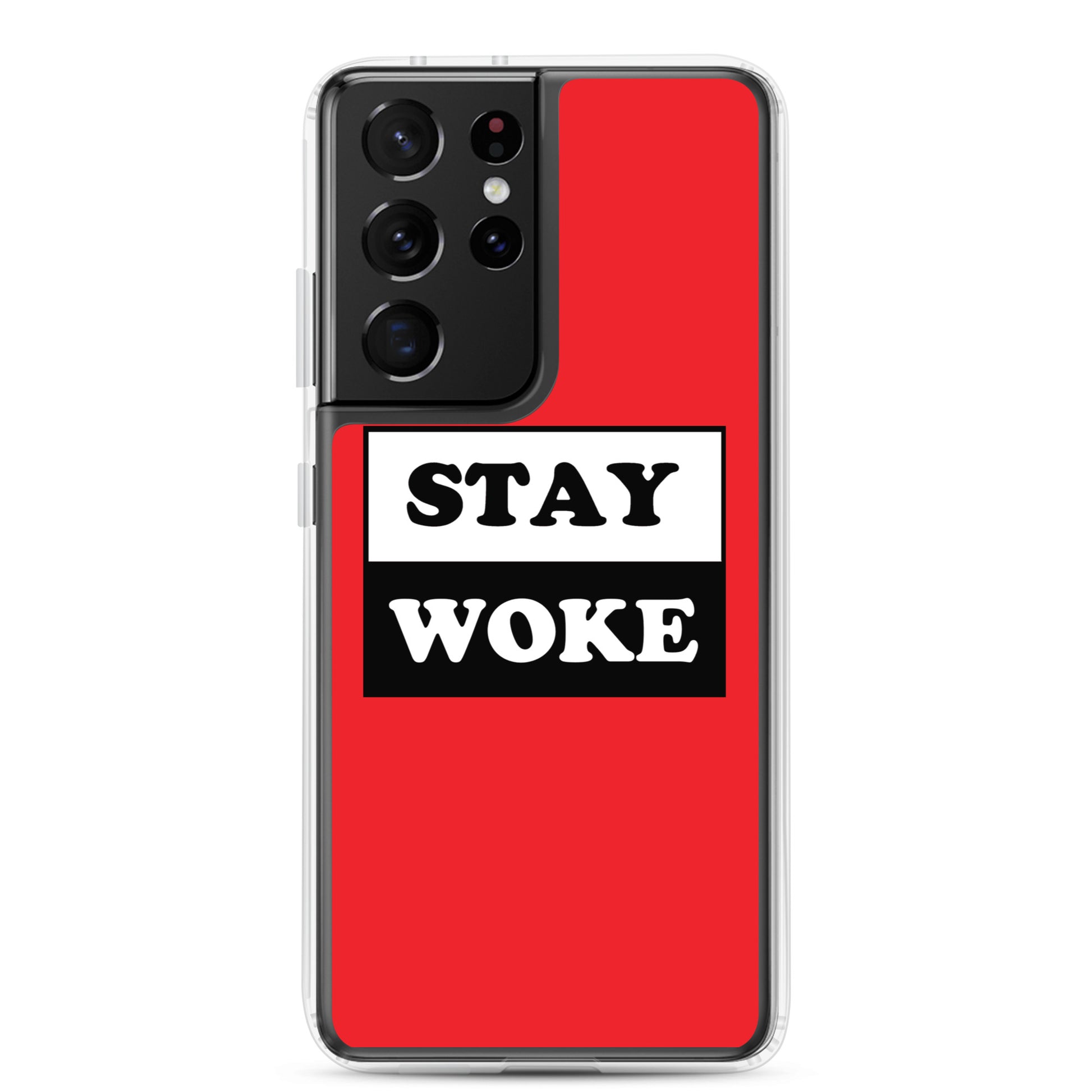 Stay Woke Samsung Galaxy Cell Phone Case Samsung Galaxy S21 Ultra clear-case-for-samsung-samsung-galaxy-s21-ultra-case-on-phone-641263000b9c2