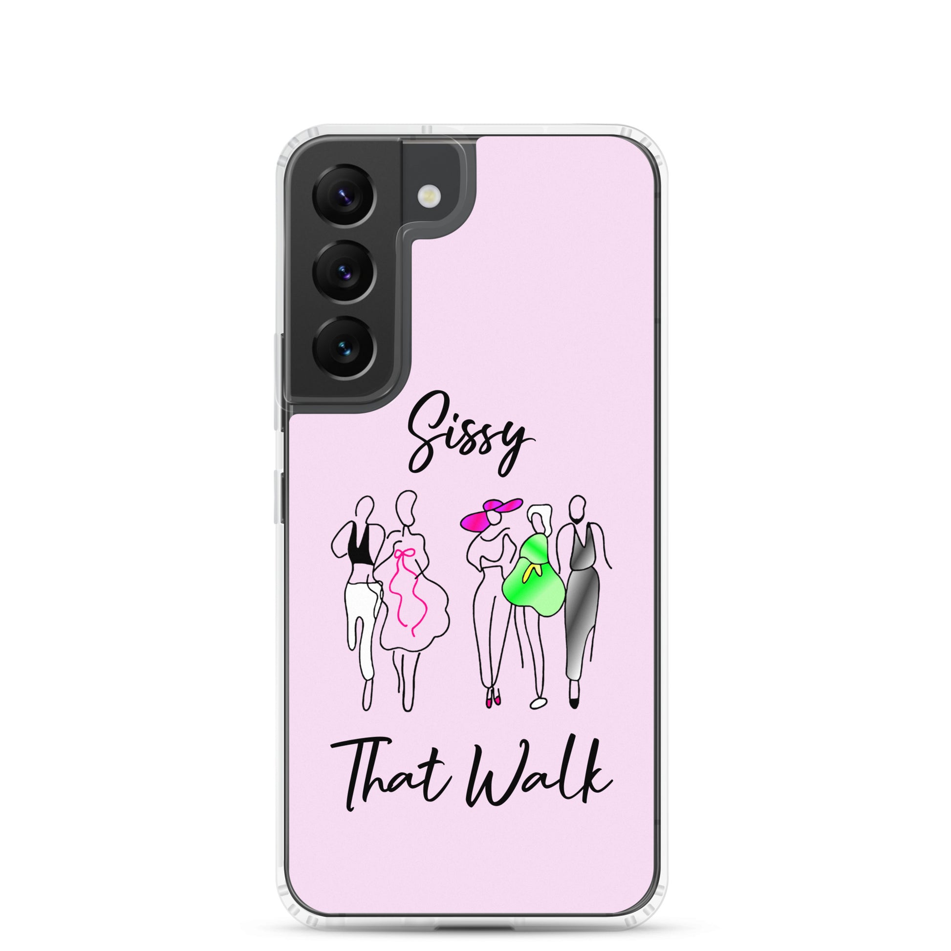 Sissy That Walk Samsung Galaxy Cell Phone Case Samsung Galaxy S22 clear-case-for-samsung-samsung-galaxy-s22-case-on-phone-6412732668ff1