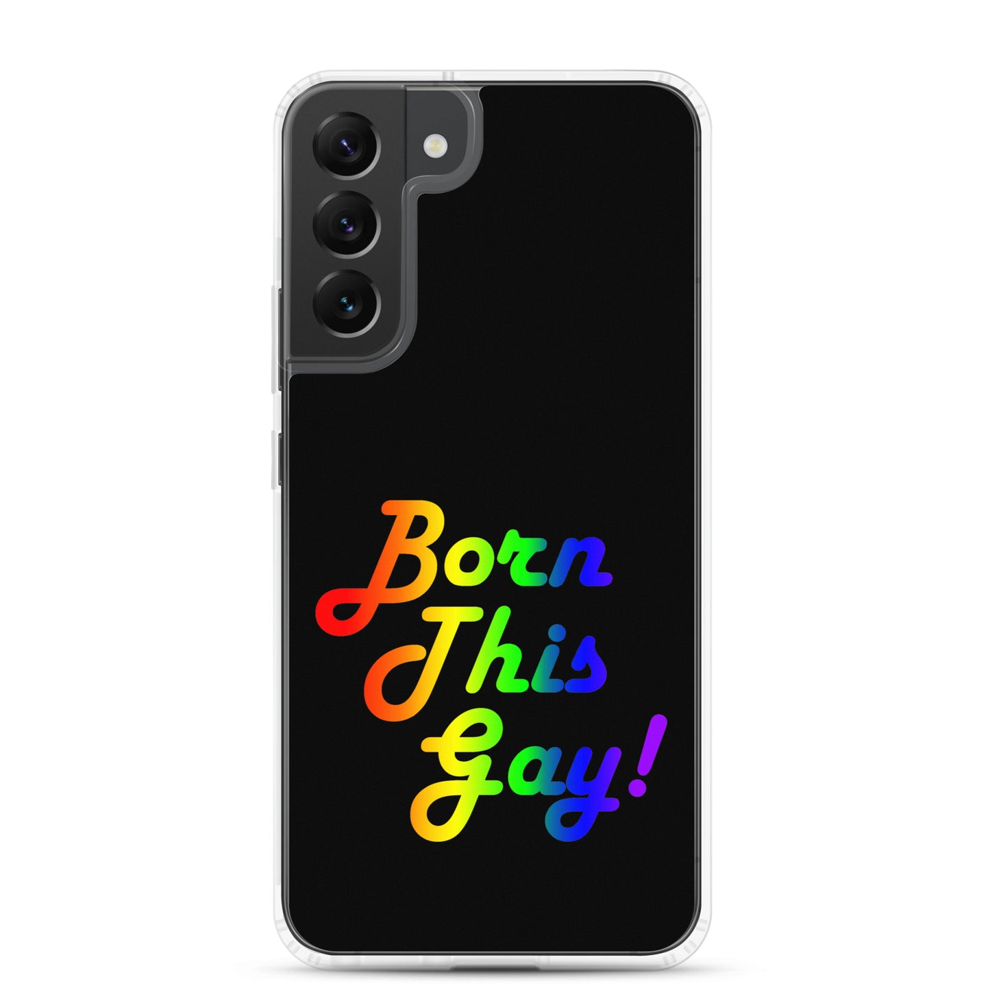 LGBTQ Pride Samsung Galaxy Cell Phone Case - Born This Gay clear-case-for-samsung-samsung-galaxy-s22-plus-case-on-phone-64126fd3c59bb